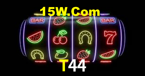 T44,T44 Bet